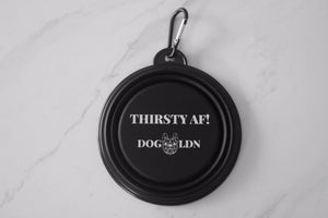 'THIRSTY AF' Collapsible Travel Bowl